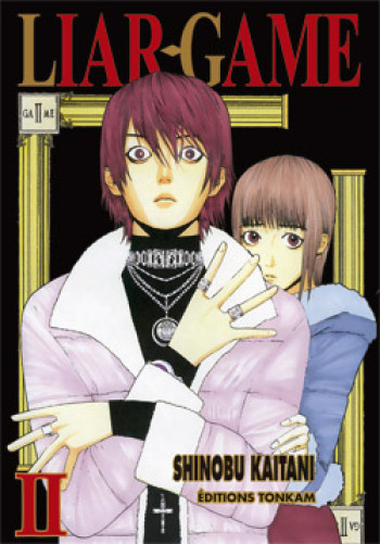 Liar Game T02 - Shinobu Kaitani - DELCOURT