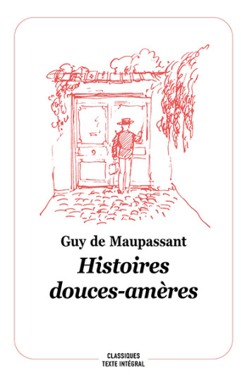 Histoires douces-amères - Guy de Maupassant - EDL