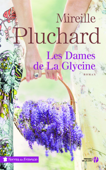 Les Dames de La Glycine - Mireille Pluchard - PRESSES CITE