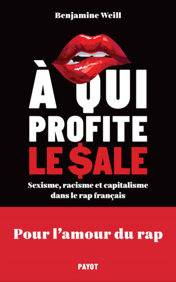 A qui profite le sale ? - Benjamine Weill - PAYOT A qui profite le sale ? - Benjamine Weill - PAYOT