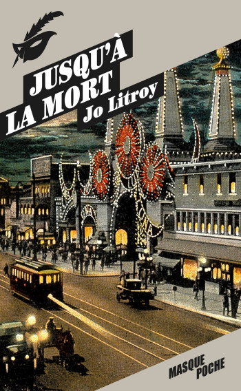 Jusqu'à la mort - Jo Litroy - ED DU MASQUE