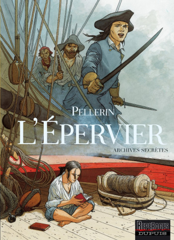 Epervier - Archives secrètes (L') - Tome 0 - L'Épervier - Archives secrètes -  Pellerin - DUPUIS