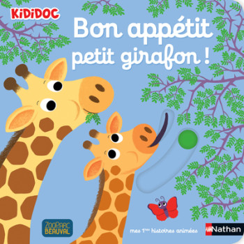 Bon appétit, petit girafon ! - Nathalie Choux - NATHAN