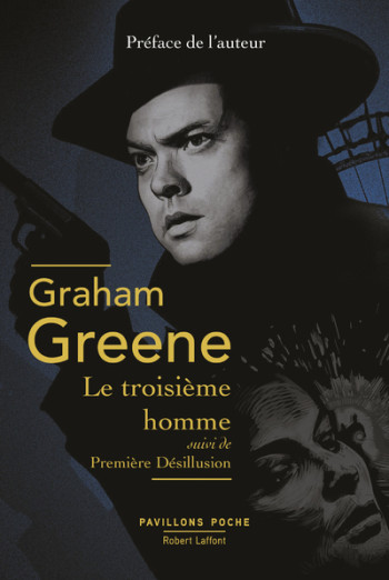 Le Troisième homme - Graham Greene - ROBERT LAFFONT