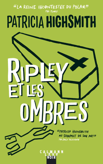 Ripley et les ombres - NED 2018 - Patricia Highsmith - CALMANN-LEVY