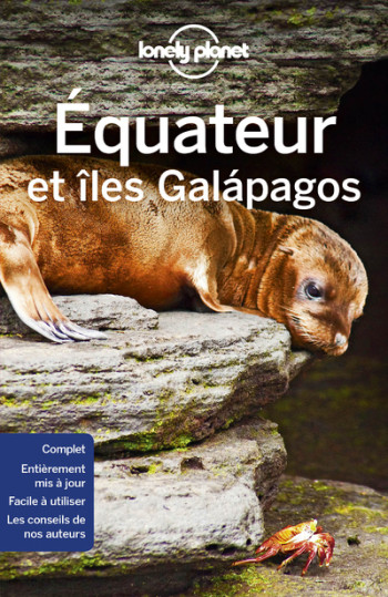 Equateur et îles Galapagos 5ed -  Lonely Planet - LONELY PLANET