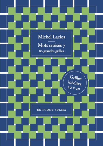 Mots croisés 7 - Michel Laclos - ZULMA