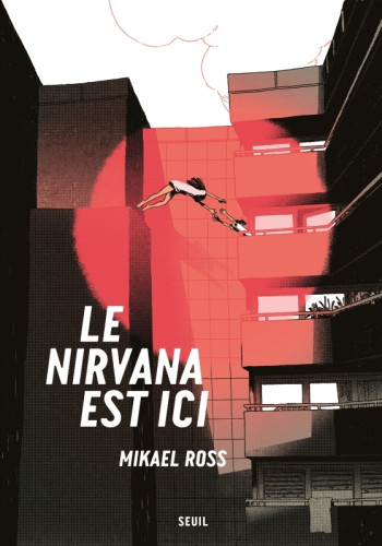 Le Nirvana est ici - Mikaël Ross - SEUIL