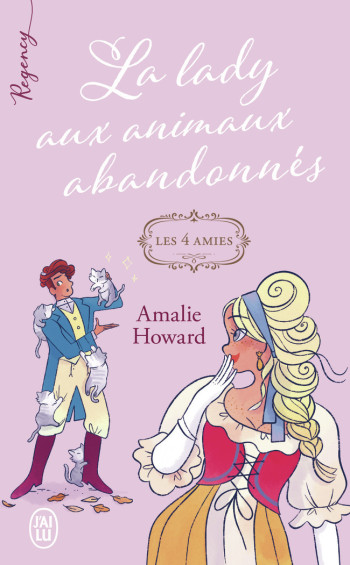 La lady aux animaux abandonnés - Amalie Howard - J'AI LU