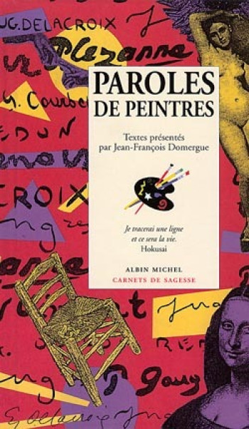 Paroles de peintres - Jean-François Domergue - ALBIN MICHEL