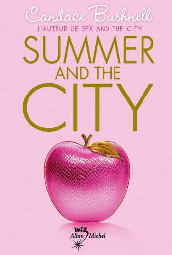 Summer and the city - Valérie Le Plouhinec - ALBIN MICHEL