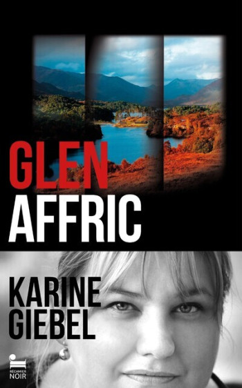 Glen Affric - Karine Giebel - RECAMIER