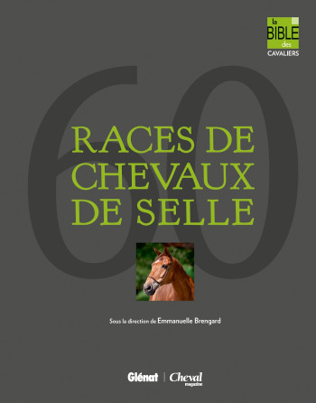 60 races de chevaux de selle - Emmanuelle Brengard - GLENAT