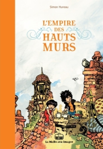 L'Empire des hauts-murs - Simon Hureau - BOITE A BULLES