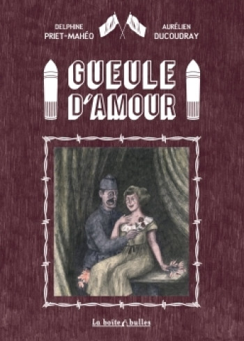 Gueule d'amour - Aurélien Ducoudray - BOITE A BULLES