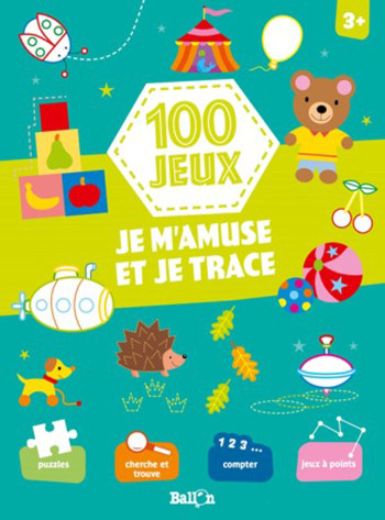 100 jeux - Je m'amuse et je trace 3+ - XXX - BALLON