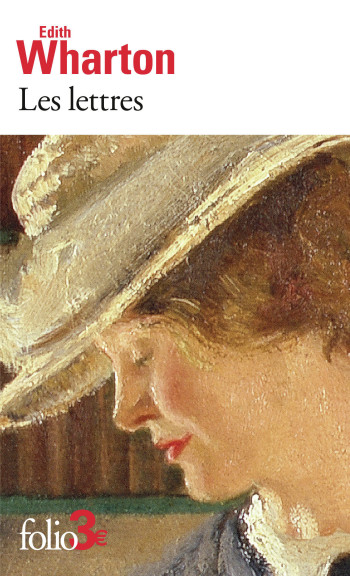 Les lettres - Edith Wharton - FOLIO Les lettres - Edith Wharton - FOLIO
