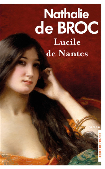 Lucile de Nantes - Nathalie de Broc - PRESSES CITE