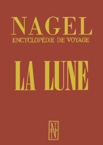 GUIDE NAGEL LA LUNE -  Collectif - RMN