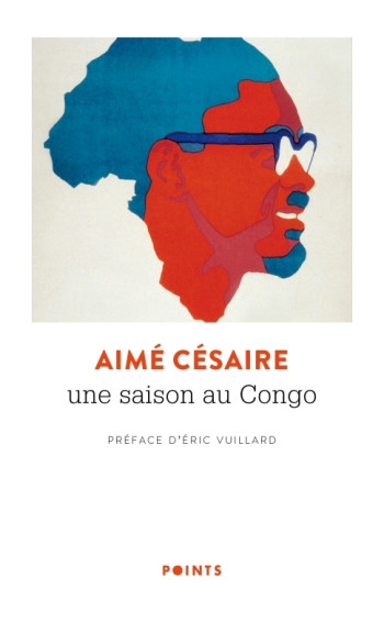 Une saison au Congo - Aimé Césaire - POINTS