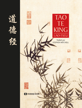 Tao Te King -  Lao-Tseu - SYNCHRONIQUE