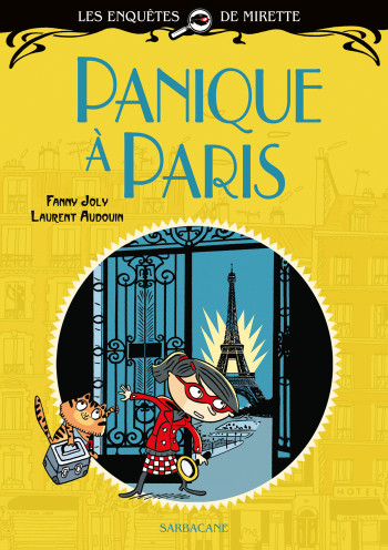 Les enquêtes de Mirette - Panique à Paris - Fanny Joly - SARBACANE