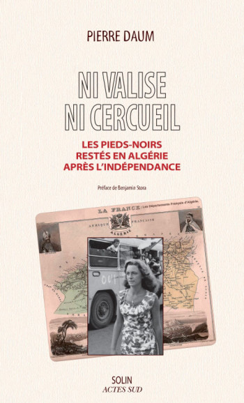 Ni valise ni cercueil - Pierre Daum - ACTES SUD Ni valise ni cercueil - Pierre Daum - ACTES SUD