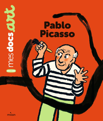 Pablo Picasso - Bénédicte Le Loarer - MILAN