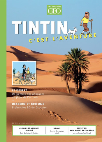 Tintin c'est l'aventure n°13 - Le désert -  Collectif - GEO MOULINSART