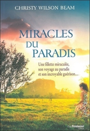 Miracles du paradis - Christy Wilson Beam - TREDANIEL