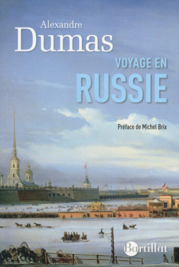 Voyage en Russie - Alexandre Dumas (père) - BARTILLAT