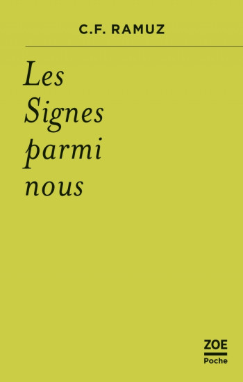 Les signes parmi nous - C.F. RAMUZ - ZOE