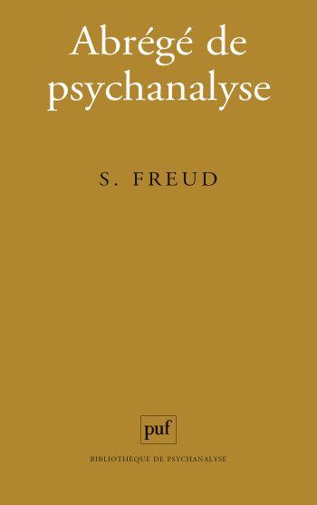 Abrégé de psychanalyse - Sigmund Freud - PUF