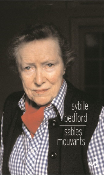 Sables mouvants - Sybille Bedford - BOURGOIS