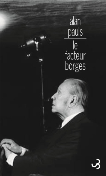 Le facteur Borges -  PAULS ALAN - BOURGOIS