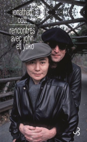 Rencontres avec John et Yoko - Jonathan COTT - BOURGOIS