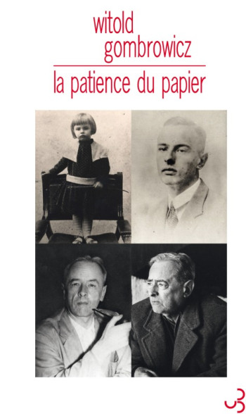 La patience du papier - Witold Gombrowicz - BOURGOIS