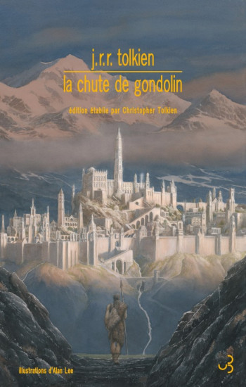 La chute de Gondolin - John Ronald Reuel Tolkien - BOURGOIS