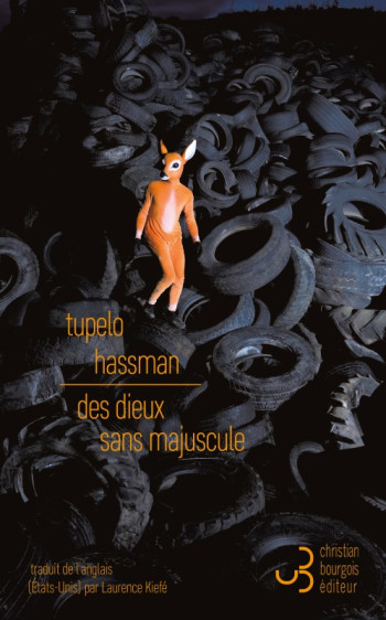 Des dieux sans majuscule - Tupelo Hassman - BOURGOIS