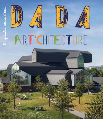 L'architecture (revue dada 211) -  Collectif - AROLA