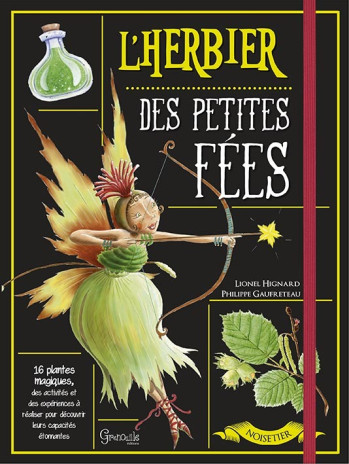 L'herbier des petites fées - LIONEL HIGNARD - GRENOUILLE