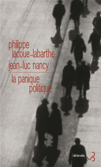 La panique politique - Philippe Lacoue-Labarthe - BOURGOIS