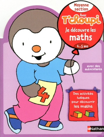 Avec T'choupi - Je découvre les maths MS - Stéphanie Grison - NATHAN