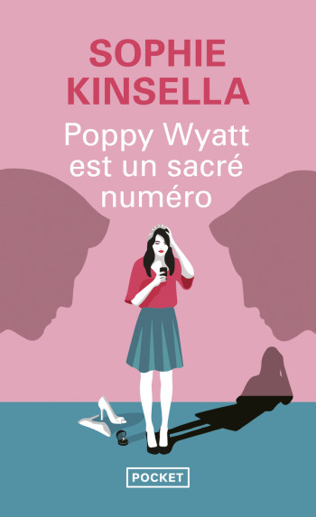 Poppy Wyatt est un sacré numéro - Sophie Kinsella - POCKET