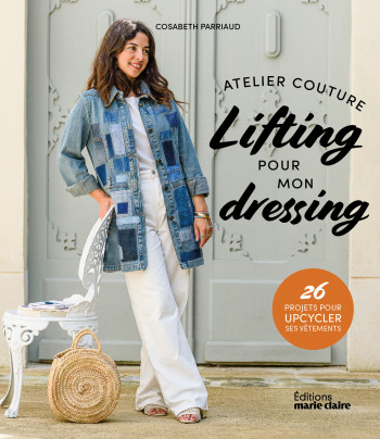 Atelier couture : Lifting pour mon dressing - Cosabeth Parriaud - MARIE-CLAIRE