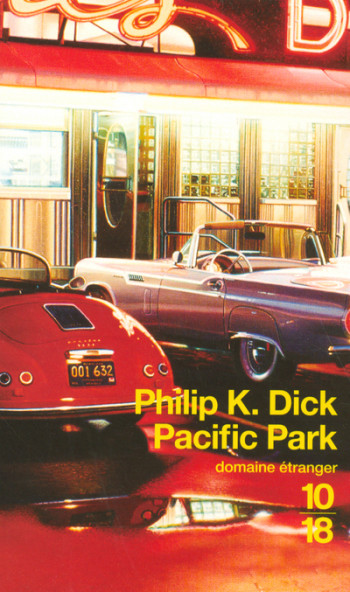 Pacific Park - Philip Kindred Dick - 10 X 18