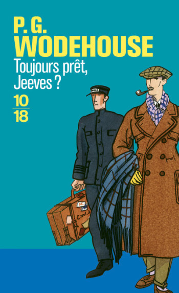 Toujours prêt, Jeeves ? - P.G. Wodehouse - 10 X 18