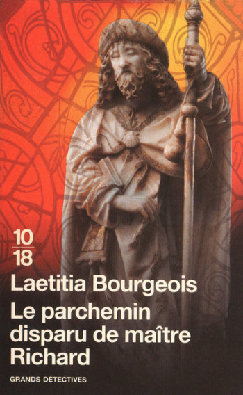 Le parchemin disparu de Maître Richard - tome 2 - Laetitia Bourgeois - 10 X 18