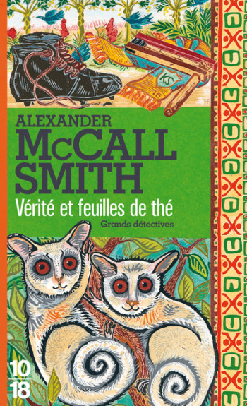 Vérité et feuilles de thé - Alexander McCall Smith - 10 X 18