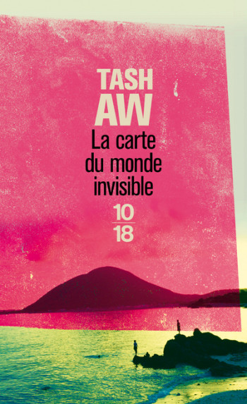 La carte du monde invisible - TASH AW Tash - 10 X 18